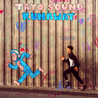 Tayo Sound - Runaway (EP) artwork