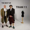 The Best of Tram 11