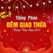 Tiếng Pháo Giao Thừa (Remix) - Trương Khải Minh lyrics