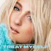 Stream & download TREAT MYSELF