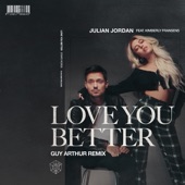 Love You Better (feat. Kimberly Fransens) [Guy Arthur Remix] artwork