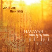 Nava Tehila - Shiviti (Havayah)