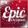 Epic Christmas Vol.4 album lyrics, reviews, download