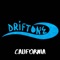 California - Driftone lyrics