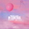 In Control (feat. Olivia Reid) [Sotschi Remix] artwork