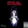 Crystal Ball (Ep), 2019