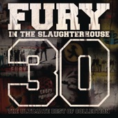 Fury In the Slaughterhouse - Every Generation Got Its Own Disease