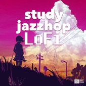 Study Jazzhop Lofi - Chill Beats & Cafè Music Radio Mix artwork