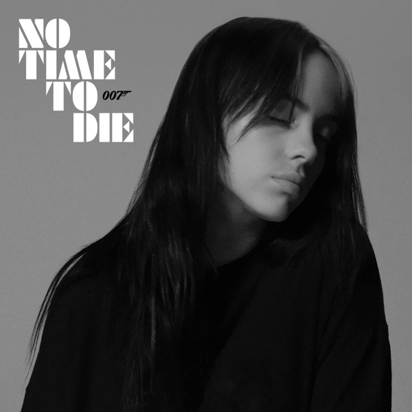 No Time To Die - Single - Billie Eilish