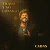 Trato Y No Consigo - Single album lyrics, reviews, download
