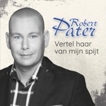 vertel haar van mijn spijt