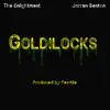 Stream & download Goldilocks (feat. Jarren Benton) - Single