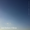 Just Before I Sleep - EP - Alexia Chellun