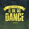 El Señor Del Dance - EP album lyrics, reviews, download