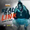 Real to di Link - Single album lyrics, reviews, download