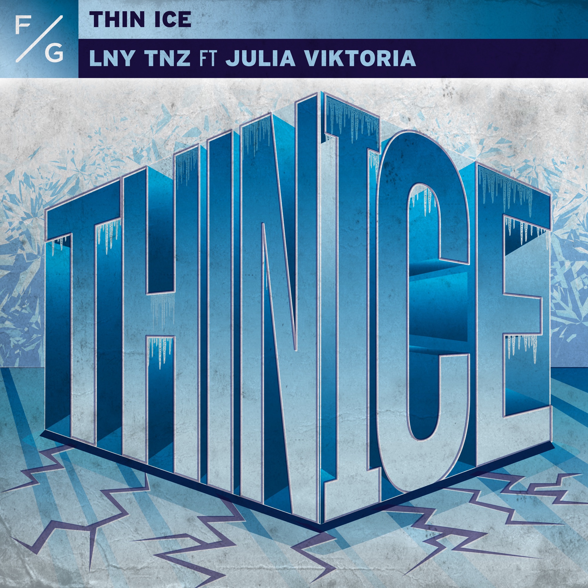 LNY TNZ & Julia Viktoria - Thin Ice (feat. Julia Viktoria) - Single