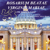 Rosarium Beatae Virginis Mariae (The Rosary In Latin) - Fr. Maximilian Mary Dean