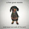 A Few Good Stories (feat. Walk Off the Earth) - Single album lyrics, reviews, download