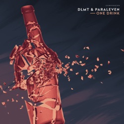 DLMT & RAWD - One Drink