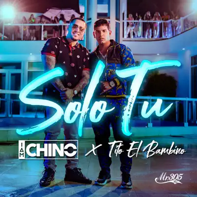 Solo Tú - Single - Tito El Bambino