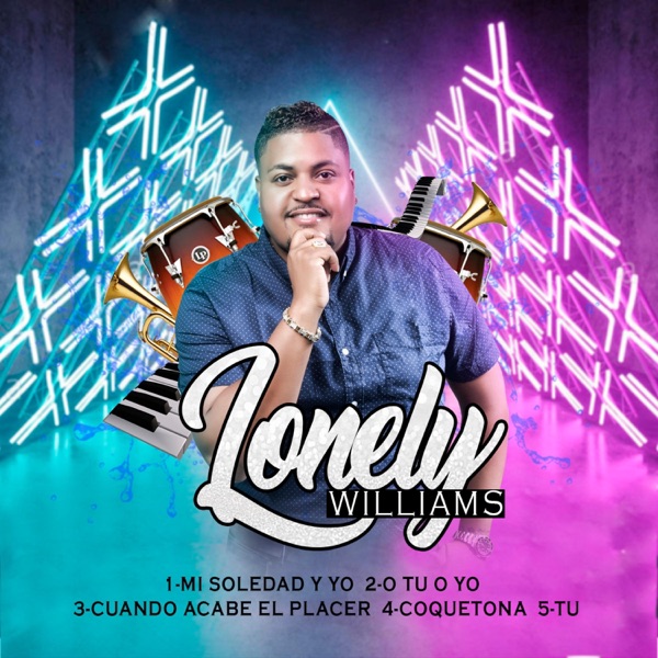 Lonely William - Mi Soledad y Yo