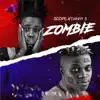 Zombie (feat. Danny S) - Single album lyrics, reviews, download