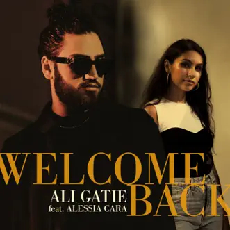 Welcome Back (feat. Alessia Cara) by Ali Gatie song reviws