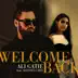 Welcome Back (feat. Alessia Cara) song reviews