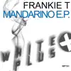 Mandarino E.P. - Single album lyrics, reviews, download