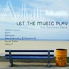 Let the Music Play (feat. Pablo Fierro) [The Remixes Serie]