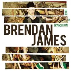 Hope in Transition by Brendan James album reviews, ratings, credits