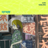 syrupy - av4ln (kent watari) & Ichika Nito