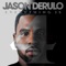 Get Ugly - Jason Derulo lyrics