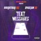 Text Message (feat. SpaceJam Bo) - WrightWay Dee lyrics