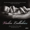 Violin Lullabies, 2018