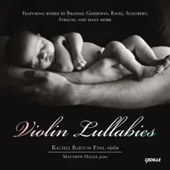 Violin Lullabies by Rachel Barton Pine & Matthew Hagle album reviews, ratings, credits