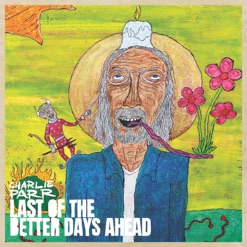 LAST OF THE BETTER DAYS AHEAD cover art