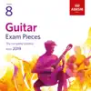 Guitar Exam Pieces from 2019, ABRSM Grade 8 album lyrics, reviews, download