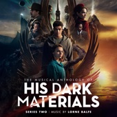 The Musical Anthology of His Dark Materials Series 2 artwork