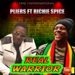 Pliers - Real Warrior (feat. Richie Spice)