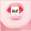Sugar (feat. Nicki Minaj) [Remix] - Single album lyrics, reviews, download