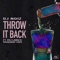 Throw It Back (feat. Vili Langi & Raggadat Cris) - DJ Noiz lyrics