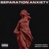 Separation Anxiety - Single