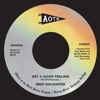 Get a Good Feeling - Single