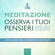 Paul Green - Meditazione - Osserva i tuoi pensieri: Esercizio guidato