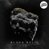Blood Relic (feat. Kas-Tro) artwork