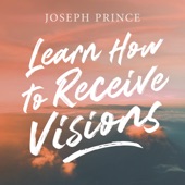 Learn How to Receive Visions artwork