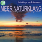 Meer Naturklang mit sanften Wellen - Sounds Of Nature Sea Waves