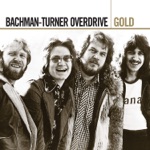 Bachman-Turner Overdrive - Not Fragile