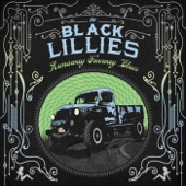 The Black Lillies - Gold and Roses